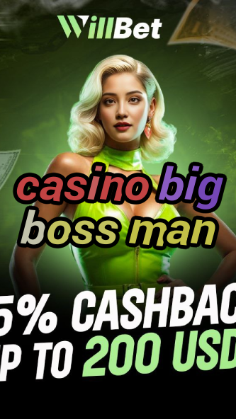 casino big boss man-azartmaniacasino.igamblingorder.com